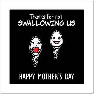 Thanks For Not Swallowing Us Happy Mother's Day Father's Day Posters and Art